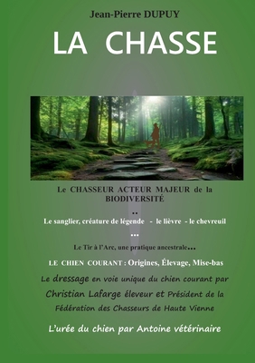 La chasse [French] 2322868639 Book Cover