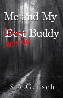 Me and My Missing Buddy 1737260727 Book Cover