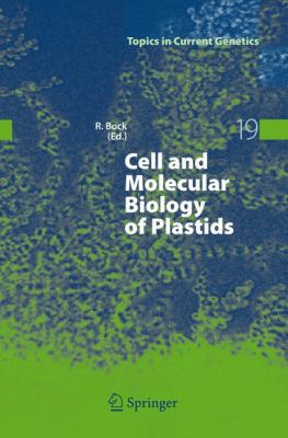 Cell and Molecular Biology of Plastids 3642094600 Book Cover