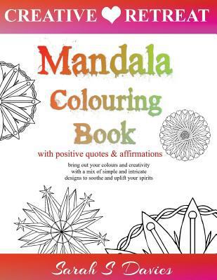 Mandala Colouring Book: with Positive Quotes an... 1540677958 Book Cover