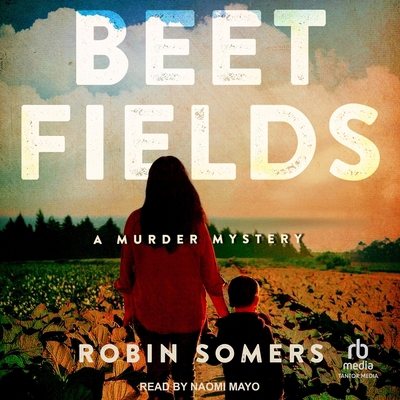 Beet Fields: A Murder Mystery B0G6JN44GF Book Cover