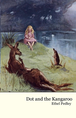 Dot and the Kangaroo 1761533428 Book Cover