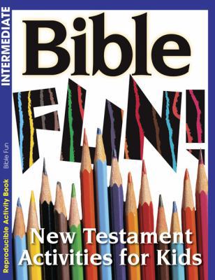 Bible Fun! New Testament Activities for Kids 1593171471 Book Cover
