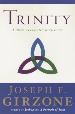 Trinity: A New Living Spirituality 0385504578 Book Cover
