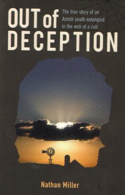 Out of Deception: The True Story of an Amish Yo... 0984098534 Book Cover