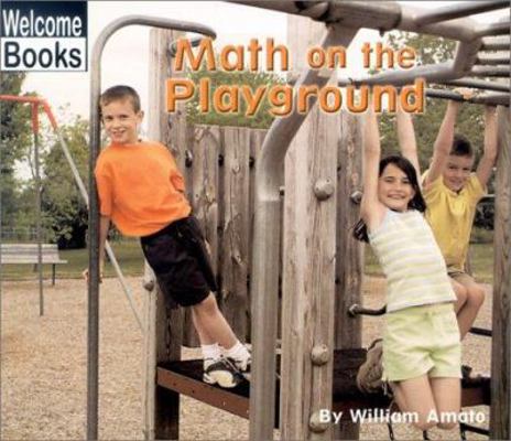 Math on the Playground (WELCOME BOOKS: MATH IN ... 051623594X Book Cover