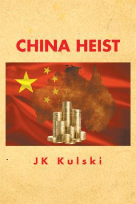 China Heist 1499017596 Book Cover