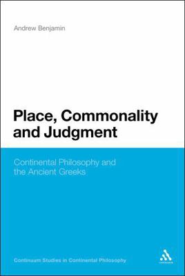 Place, Commonality and Judgment: Continental Ph... 1441176802 Book Cover