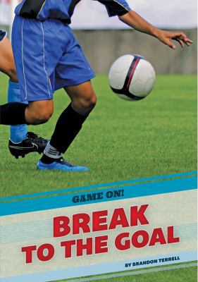 Break to the Goal 1632350459 Book Cover