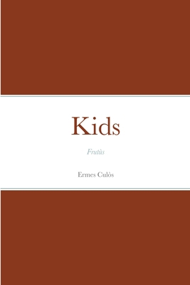 Kids: Frutùs 1716687470 Book Cover