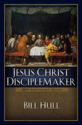 Jesus Christ, Disciplemaker 0801091691 Book Cover