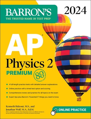 AP Physics 2 Premium, 2024: 4 Practice Tests + ... 1506288200 Book Cover