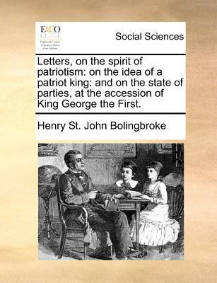 Letters, on the spirit of patriotism: on the id... 1171376901 Book Cover