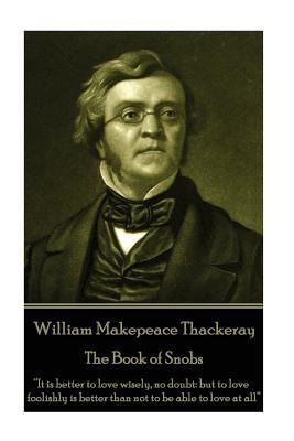 William Makepeace Thackeray - The Book of Snobs... 1787370526 Book Cover