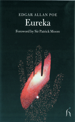 Eureka: An Essay on the Material and Spiritual ... 1843910098 Book Cover