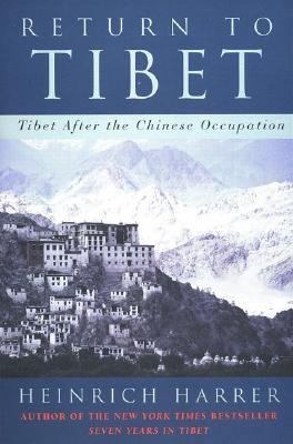 Return to Tibet: Tibet After the Chinese Occupa... 0874779251 Book Cover