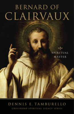 Bernard of Clairvaux: Essential Writings 0824525167 Book Cover