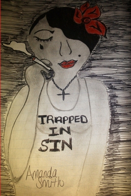 Trapped In Sin: Serenity's story 1300845821 Book Cover