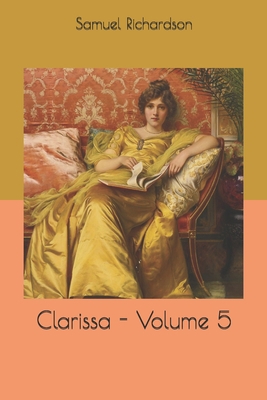 Clarissa - Volume 5 1654146617 Book Cover