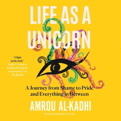 Life as a Unicorn Lib/E: A Journey from Shame t... 0008444102 Book Cover