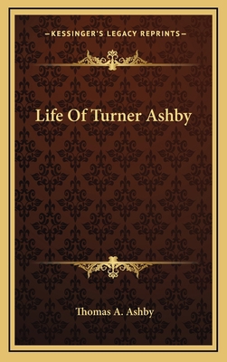 Life Of Turner Ashby 1163688940 Book Cover