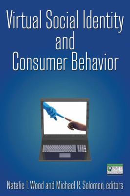 Virtual Social Identity and Consumer Behavior 0765623951 Book Cover