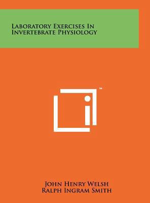 Laboratory Exercises In Invertebrate Physiology 1258233401 Book Cover