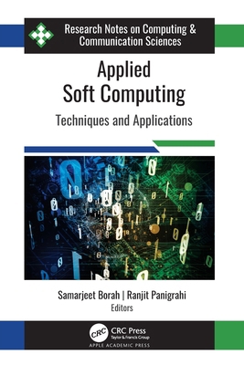 Applied Soft Computing: Techniques and Applicat... 1774639238 Book Cover