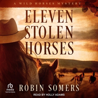 Eleven Stolen Horses B0DD1V9GBX Book Cover
