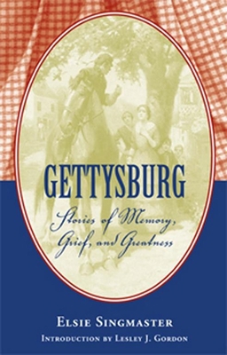 Gettysburg: Stories of Memory, Grief, and Great... 081731279X Book Cover
