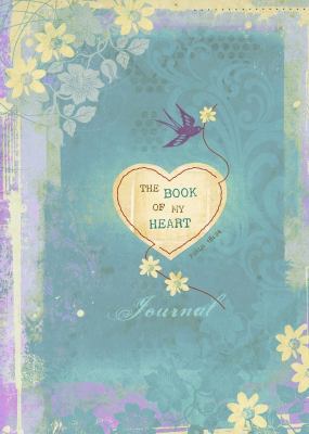 The Book of My Heart Journal 1609365488 Book Cover