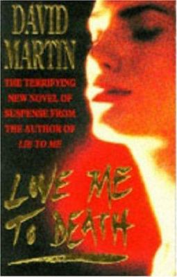 Love Me to Death 0747242240 Book Cover