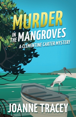 Murder in the Mangroves 1763776840 Book Cover