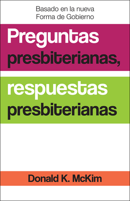 Presbyterian Questions, Presbyterian Answers, S... 0664263011 Book Cover