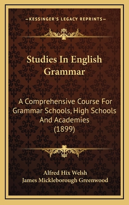 Studies in English Grammar: A Comprehensive Cou... 1165195259 Book Cover