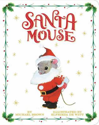 Santa Mouse 0760703558 Book Cover