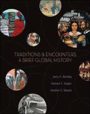 Traditions and Encounters: A Brief Global History 0073534536 Book Cover