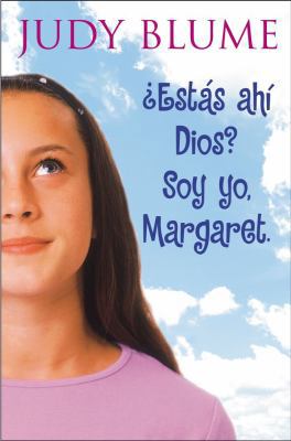 Estas Ahi, Dios? Soy Yo, Margaret. (Are You The... [Spanish] 0689846886 Book Cover