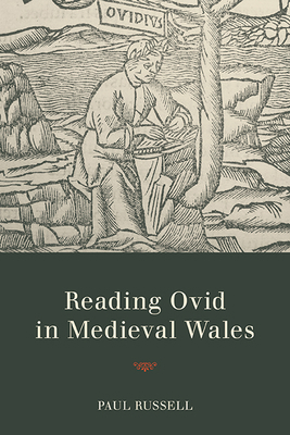 Reading Ovid in Medieval Wales 0814213227 Book Cover