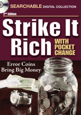 Strike It Rich with Pocket Change 1440203849 Book Cover