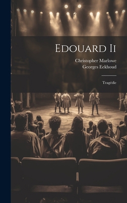 Edouard Ii: Tragédie [French] 1019652004 Book Cover