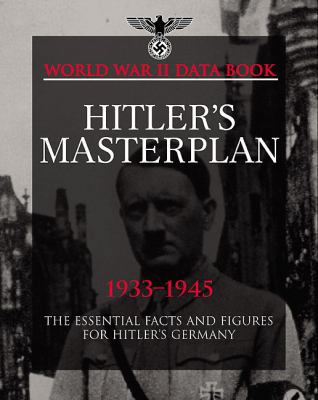 Hitler's Masterplan: Facts, Figures and Data fo... 1907446966 Book Cover