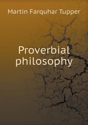 Proverbial Philosophy 5518735030 Book Cover