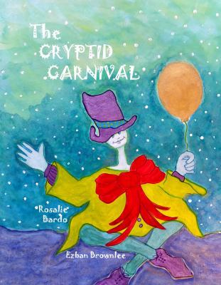 The Cryptid Carnival 0997873868 Book Cover