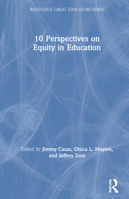10 Perspectives on Equity in Education 0367553554 Book Cover