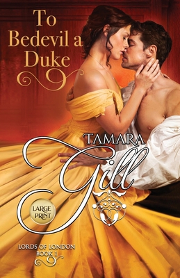 To Bedevil a Duke: Large Print [Large Print] 0648857549 Book Cover