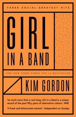 Girl In A Band 0571349668 Book Cover