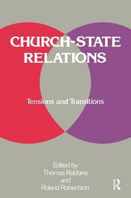 Church-State Relations: Tensions and Transitions 0887386512 Book Cover