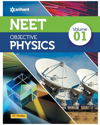 NEET Objective Physics Volume 1 9389204828 Book Cover