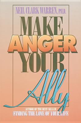 Make Anger Your Ally 1561791210 Book Cover